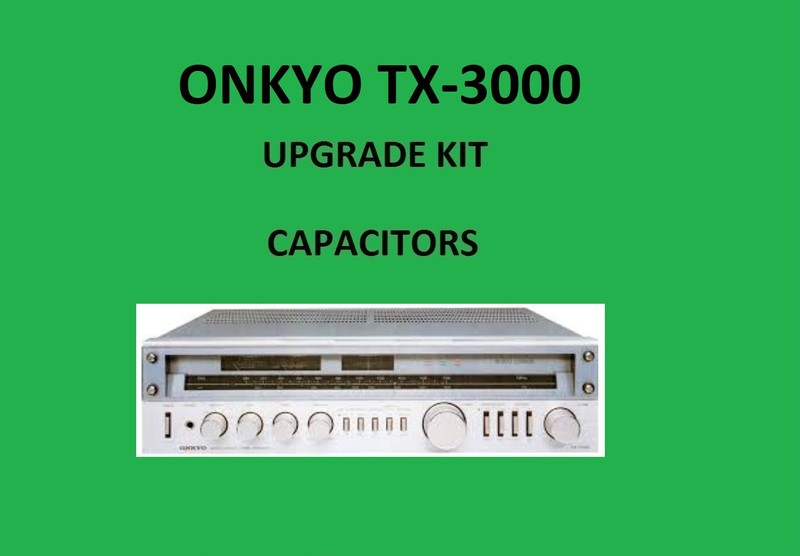Stereo Receiver ONKYO TX-3000 Repair KIT – all capacitors