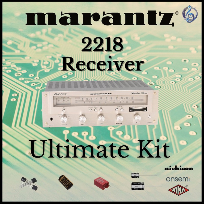 Marantz 2218 Receiver Ultimate Upgrade Kit Genuine Parts Restoration Guarantee