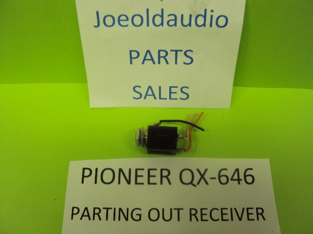 Pioneer QX-646 Original Headphone Jack 1/4″ Tested Parting Out QX646.***