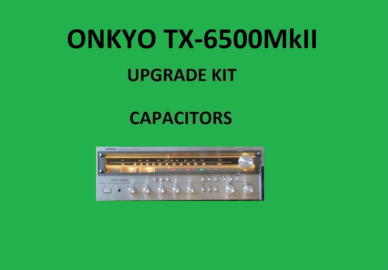 Stereo Receiver ONKYO TX-6500MkII Repair KIT - all capacitors