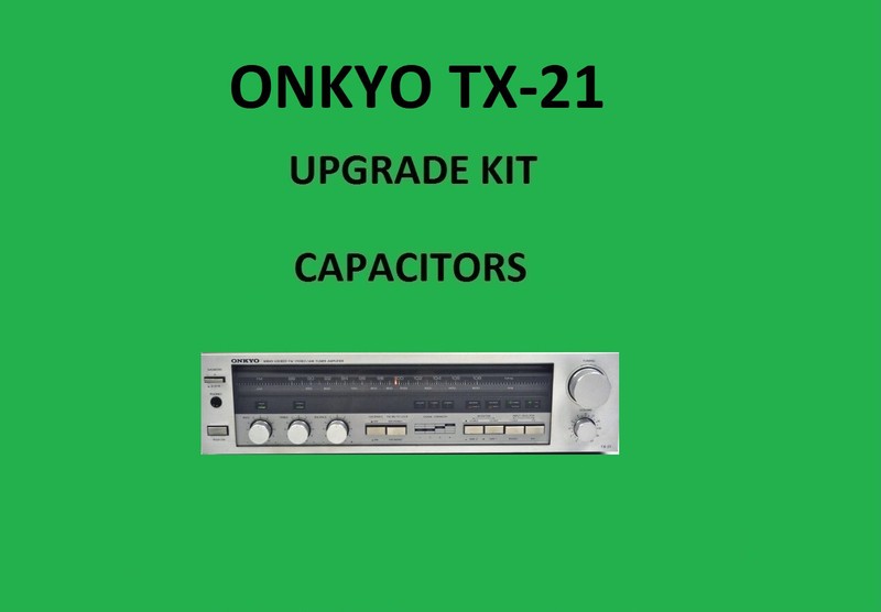 Stereo Receiver ONKYO TX-21 Repair KIT - all capacitors