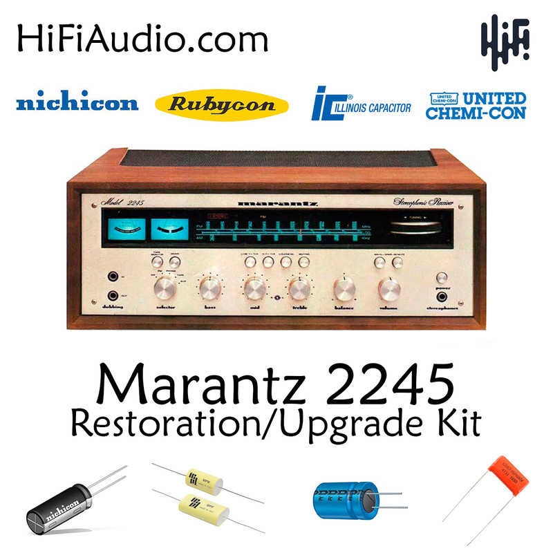 Marantz 2245 receiver rebuild restoration service kit repair filter capacitor