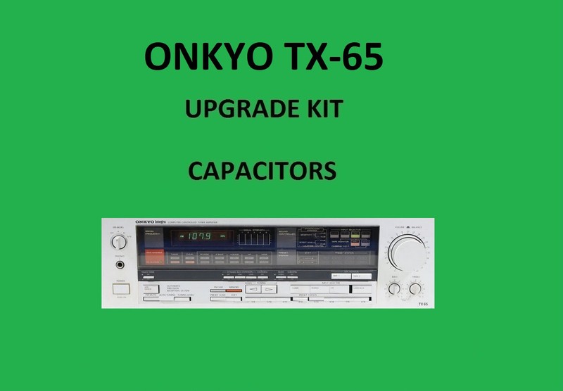 Stereo Receiver ONKYO TX-65 Repair KIT – all capacitors
