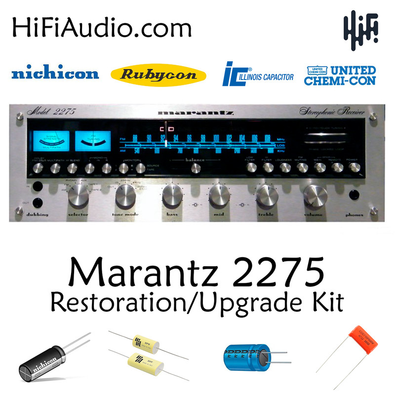 Marantz 2275 receiver rebuild restoration service kit repair filter capacitor
