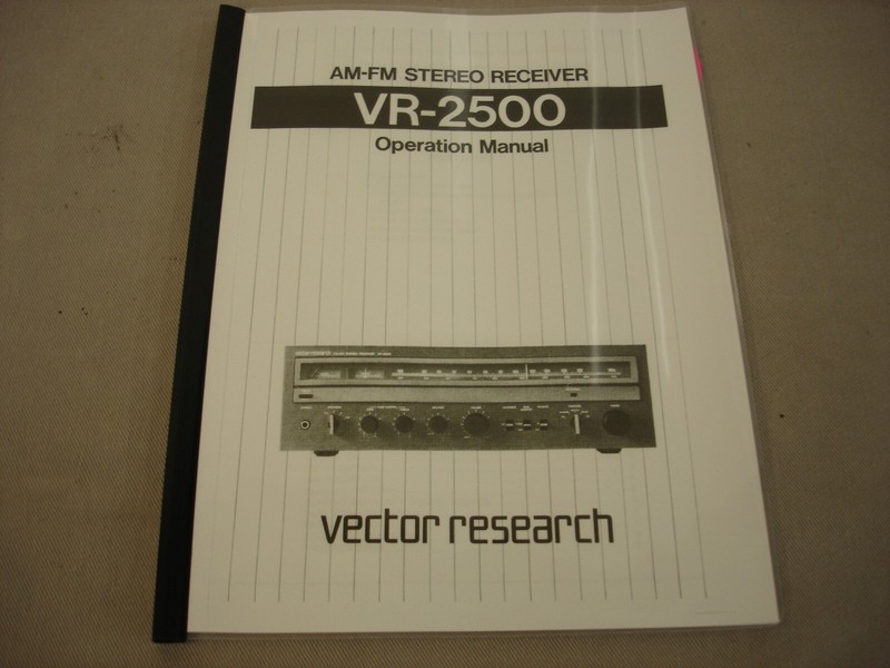 Operation Manual for Vector Research VR-2500 Stereo Receiver.