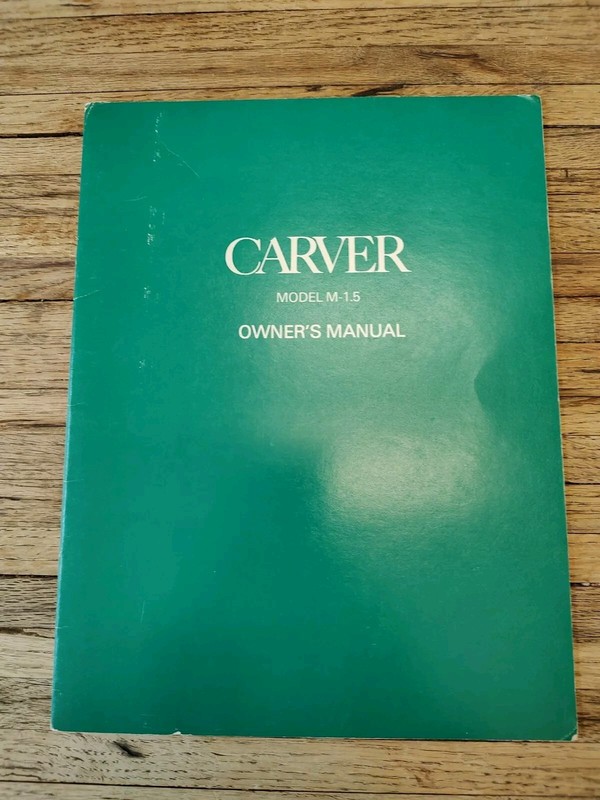CARVER MODEL M-1.5 OWNERS MANUAL / NICE CONDITION
